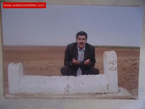  Memik Kiya oğlu Nafi ÇAĞLAR /  Küçük Hacı Ağa Mezarı / Barak Alagöz köyü /2004 